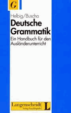 Deutsche Grammatik - Ein Handbuch für den Ausländerunterricht
