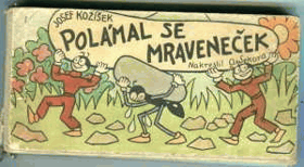 Polámal se mraveneček