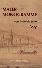 Malermonogramme - Von 1400 bis 1870