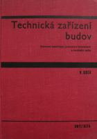 Technická zařízení budov. Domovní kanalizace, prostory s instalacemi a instalační celky