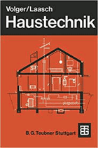 Haustechnik - Grundlagen, Planung, Ausführung - mit 121 Taf