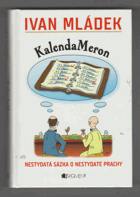 KalendaMeron - nestydatá sázka o nestydaté prachy