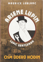Osm úderů hodin - Arsène Lupin - lupič gentleman
