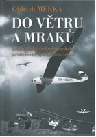 Do větru a mraků doba začátků československého poválečného sportovního létání