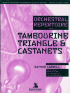 Orchestral repertoire for tambourine, triangle, and castanets