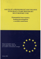 Sociální a ekonomické souvislosti integrace České republiky do Evropské unie