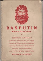 Rasputin, mnich zločinec VERITAS!