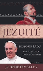 Jezuité. Historie řádu BEZ OBÁLKY! Ignác z Loyoly do současnosti