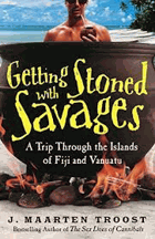 Getting stoned with savages - a trip through the Islands of Fiji and Vanuatu
