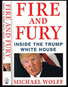 Fire and Fury. Inside the Trump White House - Wolff, Michael