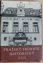 Pražský sborník historický XXII.