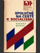 Společně na cestě k socialismu