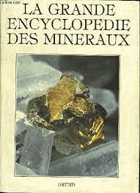 La Grande encyclopédie des minéraux - Rudolf Duda