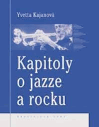 Kapitoly o jazze a rocku