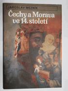 Čechy a Morava ve 14. století