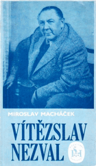 Vítězslav Nezval - (1900-1958)