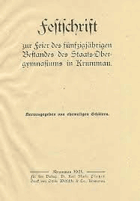 1871-1921 Festschrift zur Feier des fünfzigjährigen Bestandes des Staats-Obergymnasiums in Krummau