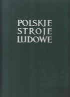 Polskie Stroje Ludowe - Polish Folk Costumes