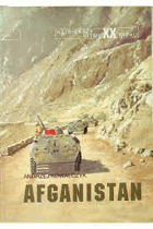 Afganistan 79-89, dolina Panczsziru - Andrzej Kowalczyk