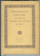 2SVAZKY Psychologie d´Ibn Sìnà (Avicenne) d´après son oeuvre Aš-Šifà´. sv. 1+2