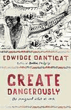 Create dangerously - the immigrant artist at work