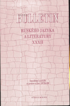 Bulletin ruského jazyka a literatury. XXXII, Ineditní autoři a práce z let 1970-1988