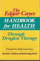 The Edgar Cayce handbook for health through drugless therapy