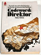 Codeword. Direktor; the Story of the Red Orchestra. Hohne, Heinz. Published by Coward, McCann & ...