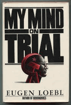 My Mind on Trial