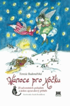 Vánoce pro kočku - 23 adventních pohádek a jeden opravdový příběh