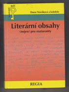 Literární obsahy - autoři, obsahy, ukázky