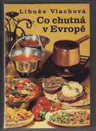 Co chutná v Evropě
