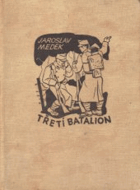 Třetí batalion - listy z deníku 1