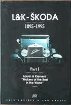 2SVAZKY L & K - Škoda 1895-1995. Pt. 1+2 Laurin & Klement + The flight of the winged arrow