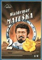 Waldemar Matuška - 2. díl - zpěvník