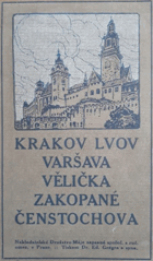 Krakov, Lvov, Vělička, Zakopané, Varšava, Čenstochova