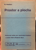 Prostor a plocha - pomocná kniha pro vyučování kreslení v druhé třídě středních škol