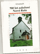 Almanach 700 let založení Nové Role NOVÁ ROLE