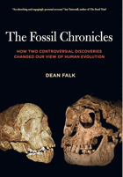 The Fossil chronicles - how two controversial discoveries changed our view of human evolution