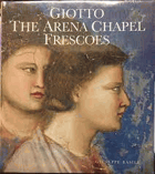 Giotto - The Arena Chapel Frescoes