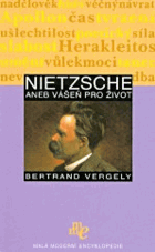 Nietzsche, aneb, Vášeň pro život