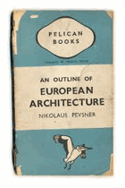 An Outline of European Architecture – Nikolaus Pevsner PENGUIN