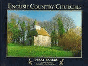 English Country Churches. The Country Series, Brabbs, Derry, Nicolson, Nigel