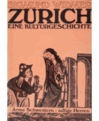 Zürich, eine Kulturgeschichte; Teil