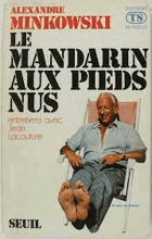 Le Mandarin Aux Pieds Nus