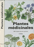 Plantes Medicinales - 256 Illustrations En Couleurs by Volak, Jan, and Jiri Stodola ; Volak, Jan, ...