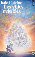 Les Villes invisibles - Calvino, Italo