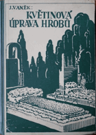 Květinová výzdoba hrobů