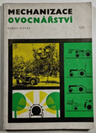 Mechanizace ovocnářství.