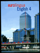 Eurolingua English - učebnice angličtiny pro jazykové a střední školy. 4